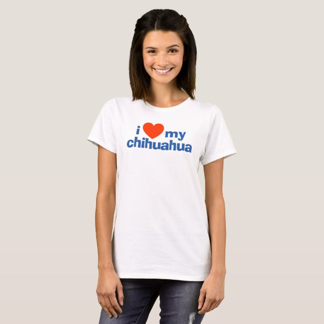 Dog Lover. I Love My Chihuahua T-Shirt (Front Full)