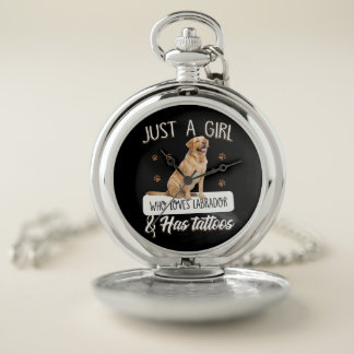 Dog Lover | Just A Girl Who Loves Labrador Tattoos Pocket Watch