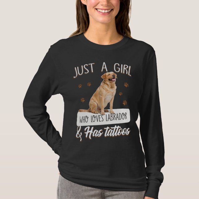 Dog Lover | Just A Girl Who Loves Labrador Tattoos T-Shirt (Front)
