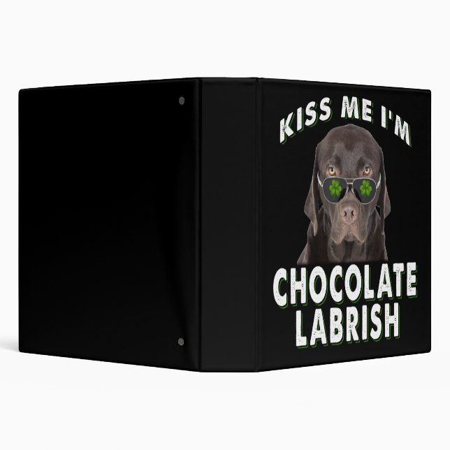 Dog Lover | Kiss Me I'm Chocolate Labrish 3 Ring Binder (Background)