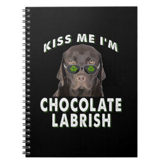 Dog Lover | Kiss Me I'm Chocolate Labrish Notebook