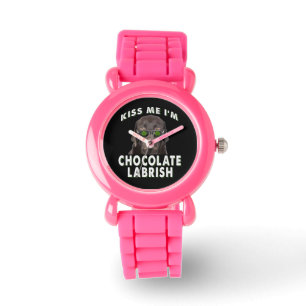 Dog Lover Kiss Me I'm Chocolate Labrish Watch