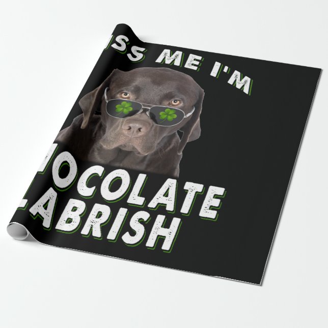 Dog Lover | Kiss Me I'm Chocolate Labrish Wrapping Paper (Unrolled)