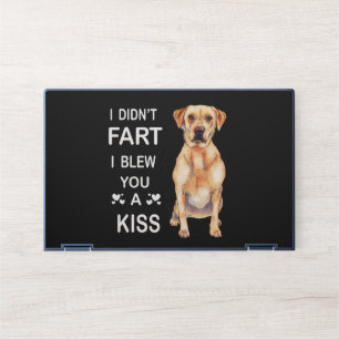 Dog Lover Labrador I Didn't Fart I Blew You A Kiss HP Laptop Skin