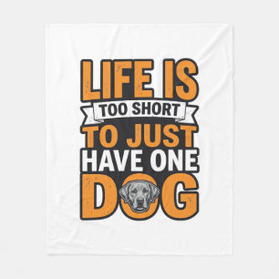 Dog Lover Life Is Too Short Vintage Shirt Design_1 Fleece Blanket