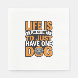 Dog Lover Life Is Too Short Vintage Shirt Design_1 Napkins