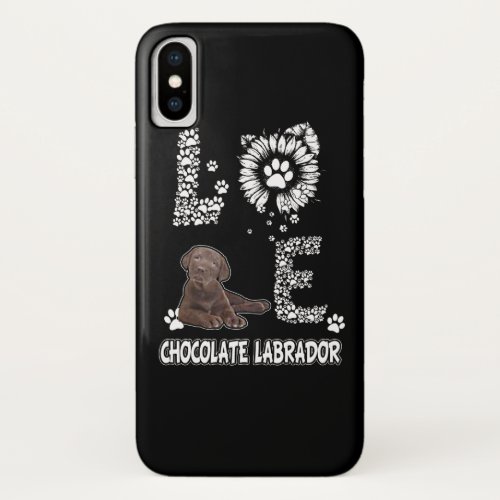 Dog Lover  Love Chocolate Labrador Sunflower iPhone XS Case