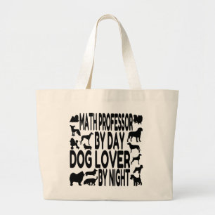 Dog Lover Math Professor Large Tote Bag
