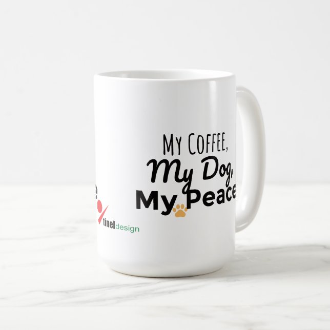 Dog Lover Mug – My Coffee My Dog My Peace (Front Right)