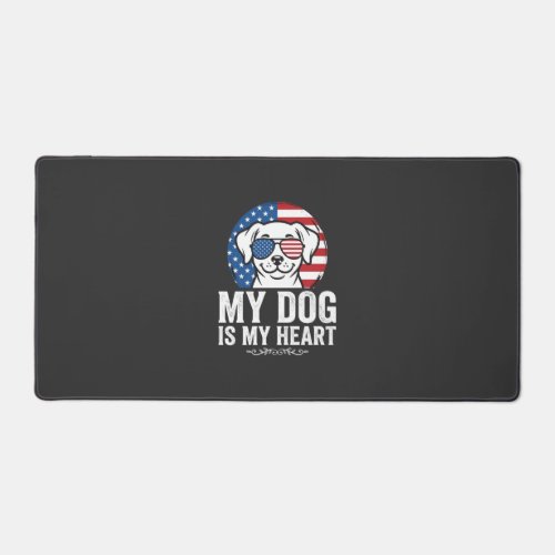 Dog Lover My Dog Is My Heart Desk Mat