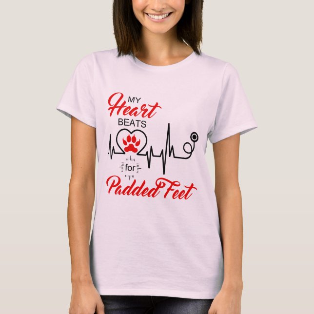 DOG Lover My HEART BEATS for Padded Feet LIGHT T-Shirt (Front)