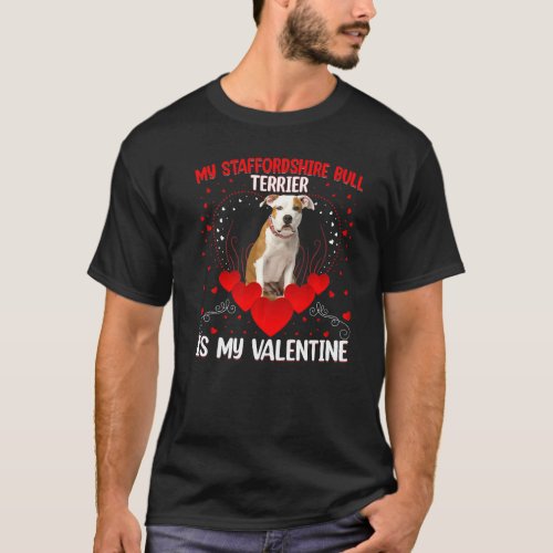 Dog Lover My Staffordshire Bull Terrier Is My Vale T_Shirt