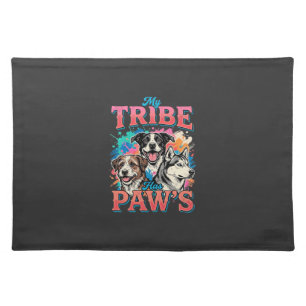 Dog Lover My Tribe Has Paws Cloth Placemat