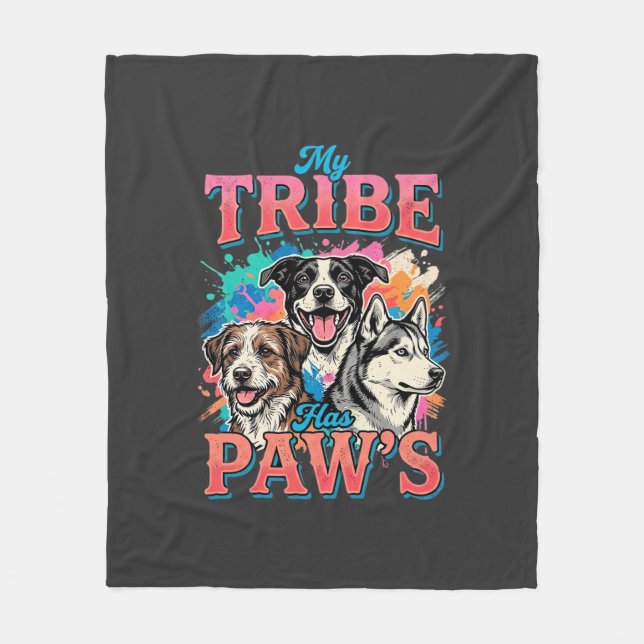Dog Lover My Tribe Has Paws Fleece Blanket (Front)