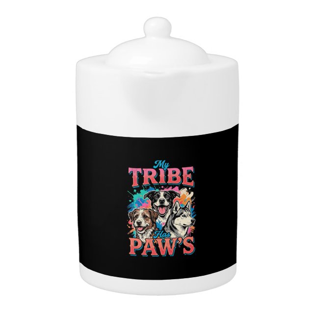 Dog Lover My Tribe Has Paws Teapot (Front)