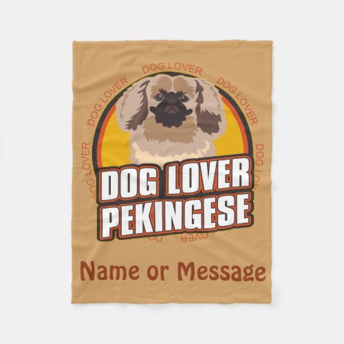 Dog Lover Pekingese Custom Name Message Fleece Blanket