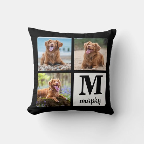 Dog Lover Personalized 3 Pet Photo Collage  Throw Pillow - Celebrate your best friend with a custom Pet Photo Collage Pillow. When you have so many fun memories and photos , one photo isn't enough . Our Dog Photo Pillow has three photos.  Whether you have a new puppy , or to memorialize all the special moments thru each year , every pet deserves a personalized pillow ! This dog pillow is perfect of all dog lovers and dog moms! Personalize with monogram initial and name. 
COPYRIGHT © 2020 Judy Burrows, Black Dog Art - All Rights Reserved. Dog Lover Personalized 3 Pet Photo Collage Throw Pillow 