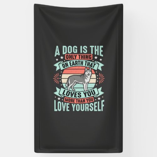 Dog Lover Quote Vintage Husky Graphic Banner