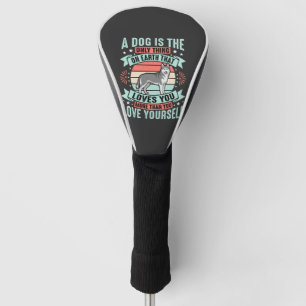 Dog Lover Quote Vintage Husky Graphic Golf Head Cover