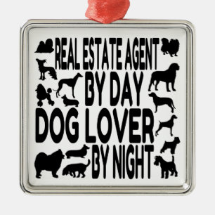 Dog Lover Real Estate Agent Metal Ornament