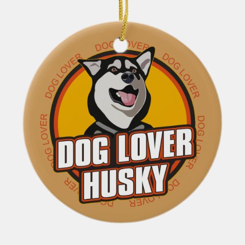 Dog Lover Siberian Husky Ceramic Ornament