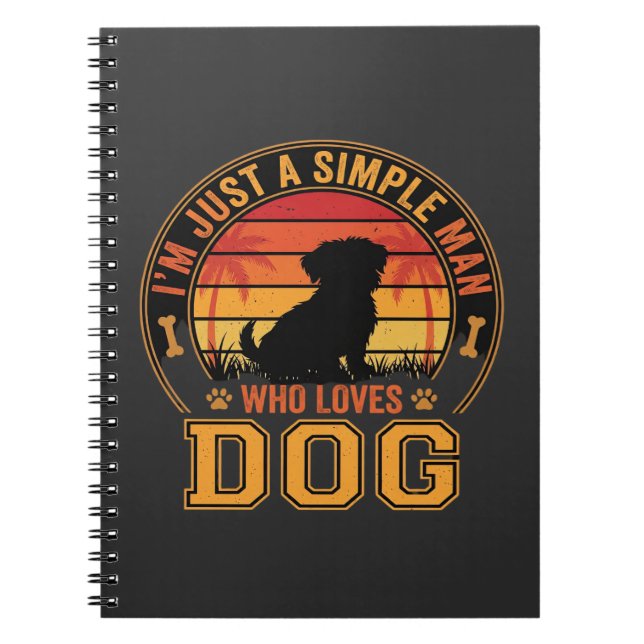 Dog Lover Simple Man Retro Sunset Notebook (Front)