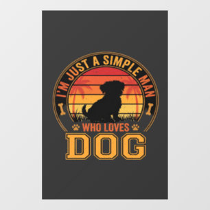Dog Lover Simple Man Retro Sunset Window Cling