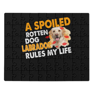 Dog Lover Spoiled Rotten Labrador Rules My Life Jigsaw Puzzle