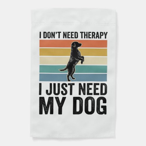 Dog Lover Therapy Quote Vintage Engraving Design_1 Garden Flag