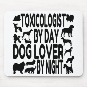 Dog Lover Toxicologist Mouse Pad