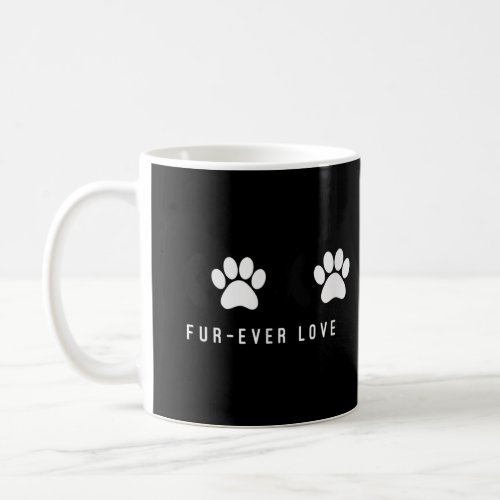 Dog Lover Valentines Hugs Kisses Fur Ever Love Paw Coffee Mug