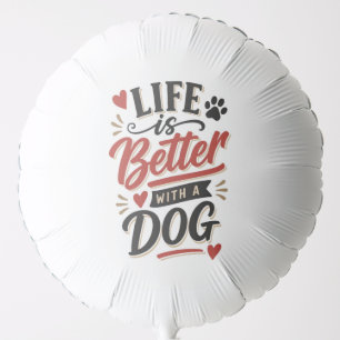 Dog Lover Wall Art - Life is Better with a Dog Red Balloon