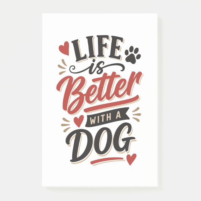 Dog Lover Wall Art - Life is Better with a Dog Red Post-it Notes (Front)