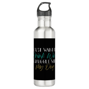 Dog Lover, wine lover, Funny saying Stainless Steel Water Bottle