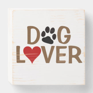 Dog Lover Wooden Box Sign