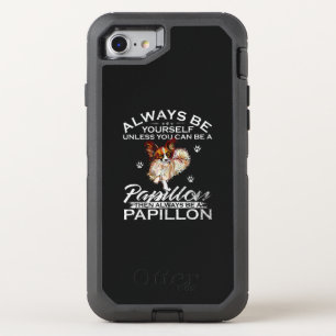 Dog Lovers Always Be Yourself Papillon Dog OtterBox Defender iPhone SE/8/7 Case