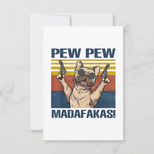 Dog Lovers  Bulldog Pew Pew Madafakas RSVP Card