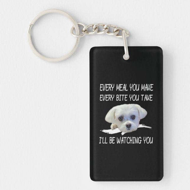 Dog Lovers | Cute Maltese Every Meal You Make Keychain (Front)