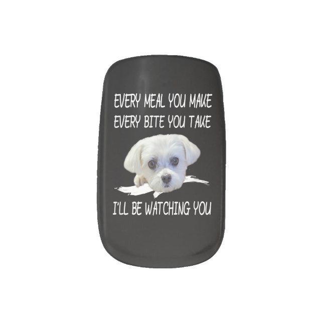 Dog Lovers | Cute Maltese Every Meal You Make Minx Nail Art (Left Thumb)