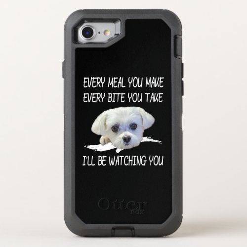 Dog Lovers  Cute Maltese Every Meal You Make OtterBox Defender iPhone SE87 Case