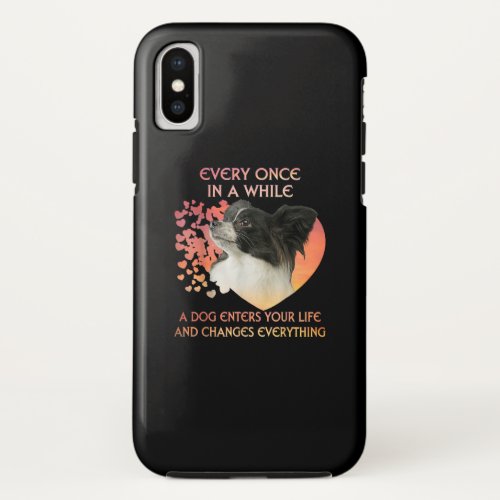 Dog Lovers  Every Once In A While A Papillon Dog iPhone X Case