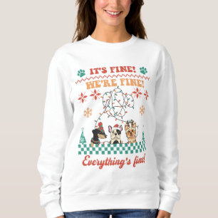 Dog Lovers Everything's Fine Christmas Sweatshirt