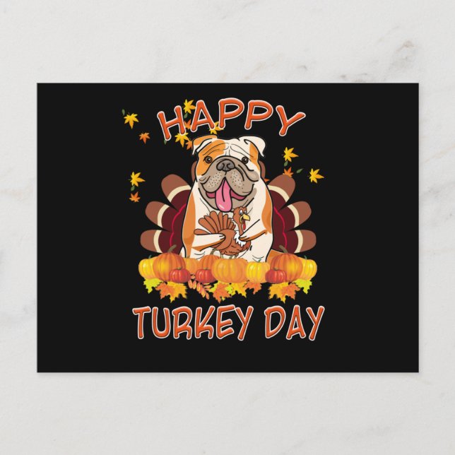 Dog Lovers | Happy Turkey Day Funny Bulldog Holiday Postcard (Front)