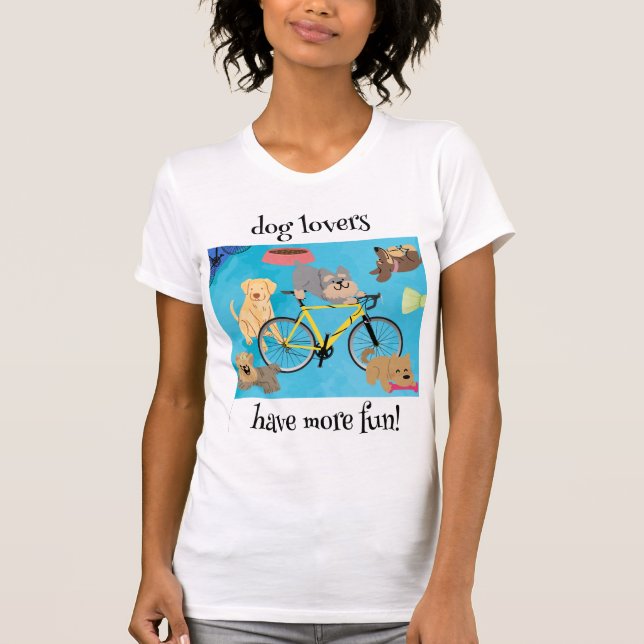 Dog Lovers Have More Fun Yellow Bicycle and Aqua T-Shirt (Front)