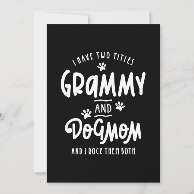 Dog lovers, I Have Two Titles Grammy And Dog Mom Thank You Card (Front)
