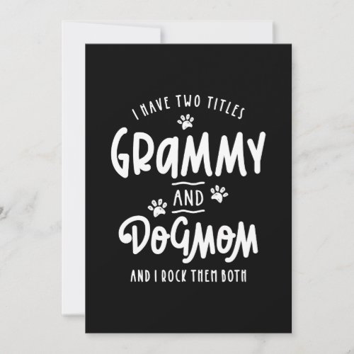 Dog lovers I Have Two Titles Grammy And Dog Mom Thank You Card