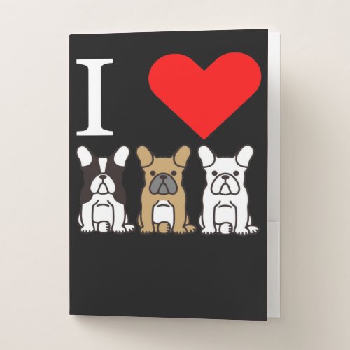 Dog Lovers  I Love French Bulldog Cute Costume Pocket Folder