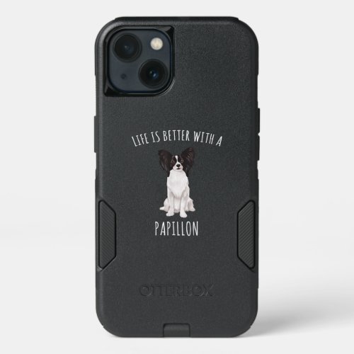 Dog Lovers  Life Is Better With A Papillon iPhone 13 Case
