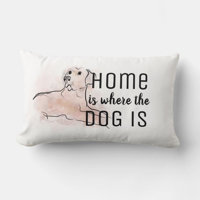 dog lovers quote home is where the dog is  lumbar pillow (Front)