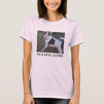 Dog Lover&#39;s  Shirt For Ladies at Zazzle